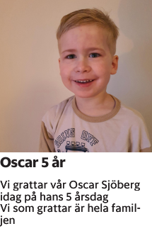 Vi grattar vår Oscar  Sjöberg  idag på hans 5 årsdag Vi som grattar är hela familjen
Barometern-Ot

Publiceringsdag: 20230316
Uppdaterad: 2023-03-10 10:44:17