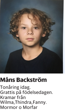 Tonåring idag.Grattis på födelsedagen.Kramar från Wilma,Thindra,Fanny.Mormor o Morfar
Borås Tidning

Publiceringsdag: 20260228
Uppdaterad: 2026-02-23 10:54:45